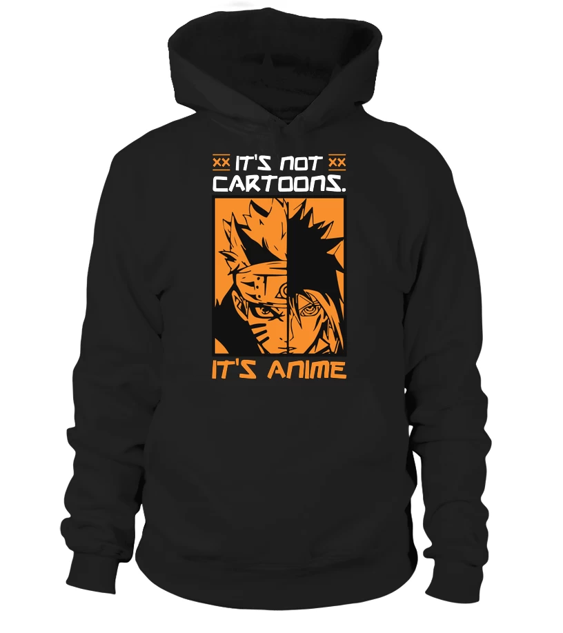 Sweat à Capuche Naruto It's Not Cartoon It's Anime