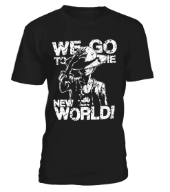 T Shirt One Piece Luffy We Go To The New World